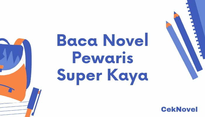 Novel Pewaris Super Kaya