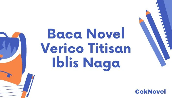 Novel Verico Titisan Iblis Naga