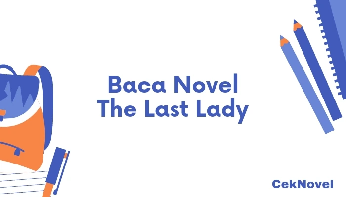 Novel The Last Lady