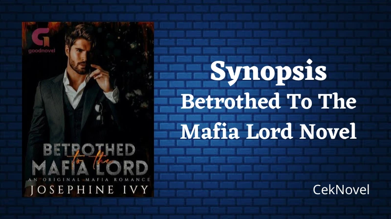 Betrothed To The Mafia Lord Novel