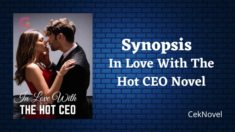 In Love With The Hot CEO Novel