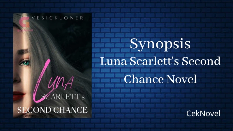 Luna Scarletts Second Chance Novel