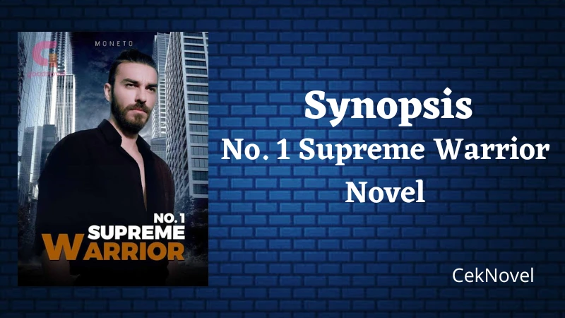 No. 1 Supreme Warrior Novel